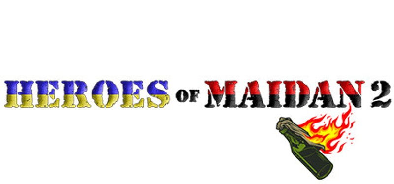 Heroes Of Maidan 2 Image