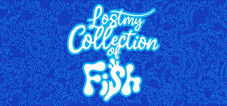 Games like Lost my Collection of Fish
