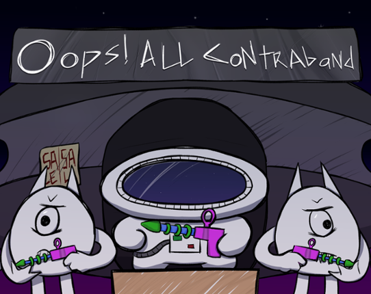 Oops! All Contraband Image