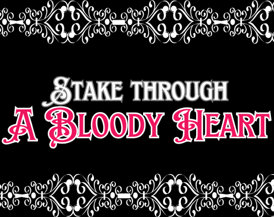 Stake Through A Bloody Heart Image