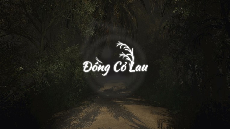 Đồng Cỏ Lau ( Official Prologue ) Image