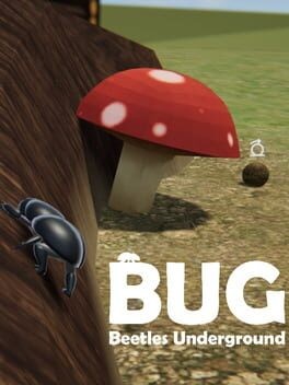 Games like BUG: Beetles Underground