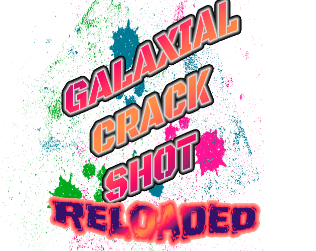 Games like Galaxial Crack Shot: Reloaded