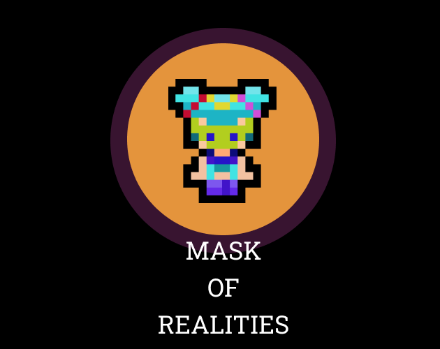 Games like Mask Of Realities