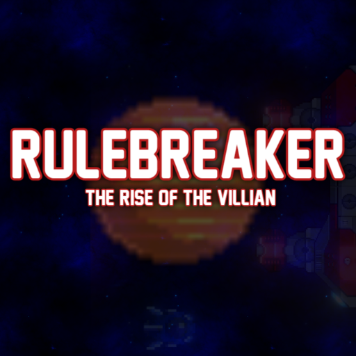Games like Rulebreaker: Rise of the Villain