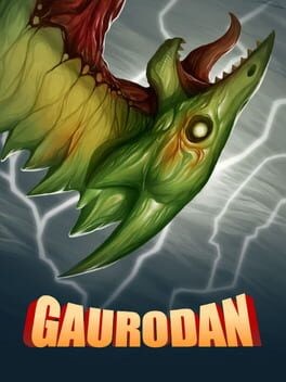 Games like Gaurodan