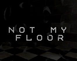 Games like Not My Floor