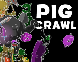 Pigcrawl Image