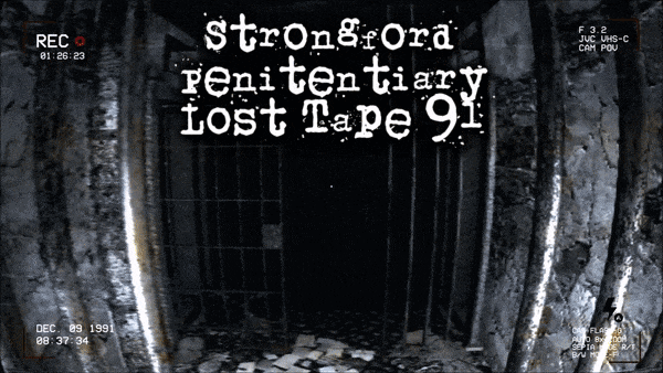 Games like Strongford Penitentiary Lost Tape 91