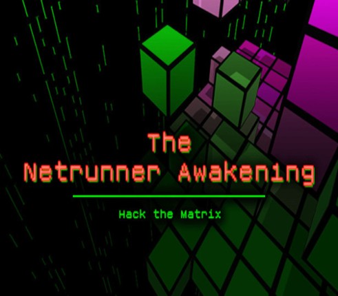 The Netrunner Awaken1ng Image