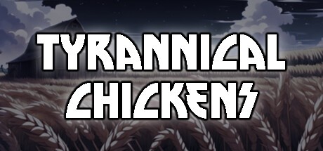 Games like Tyrannical Chickens