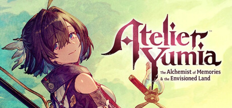 Atelier Yumia: The Alchemist of Memories & the Envisioned Land Image