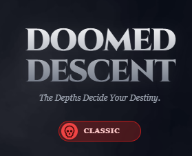 Games like Doomed Descent