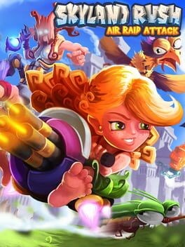 Games like Skyland Rush: Air Raid Attack