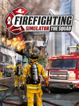 Games like Firefighting Simulator: The Squad