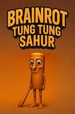 Games like Brainrot Tung Tung Sahur