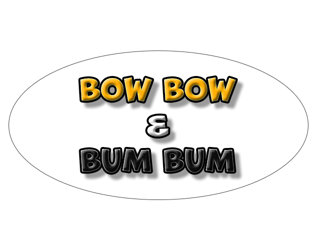 Games like Bow Bow and Bum Bum
