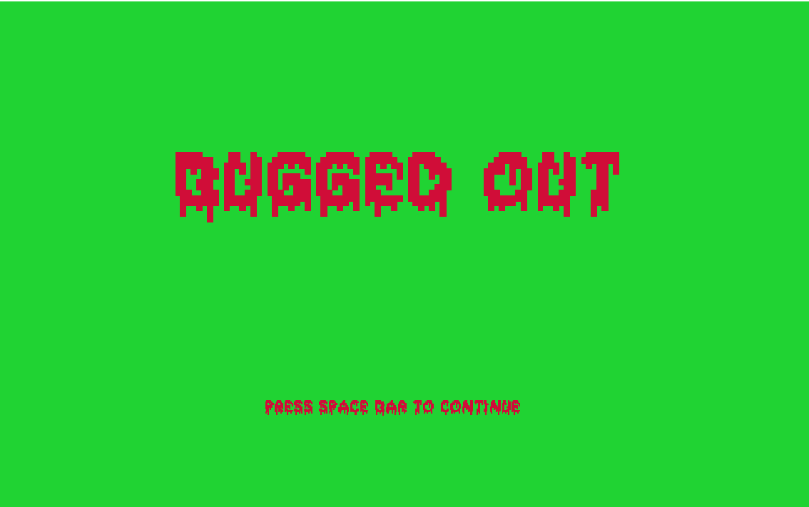 Games like Bugged Out!