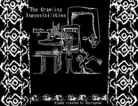 The Crawling Impossibilities Image