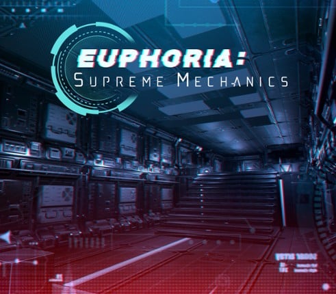 Euphoria: Supreme Mechanics Image