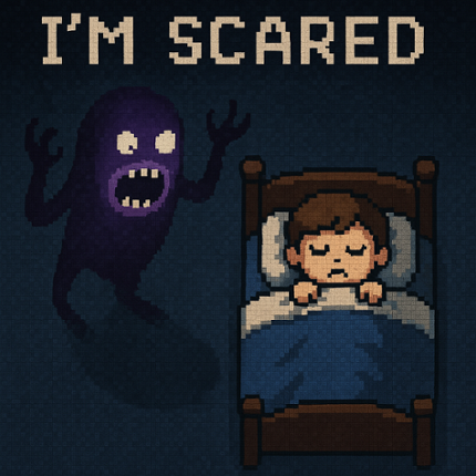 I 'm scared Image