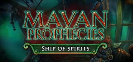 Games like Mayan Prophecies: Ship of Spirits Collector's Edition