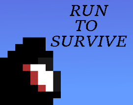 Run To Survive Image