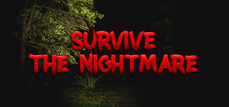 Survive the Nightmares Image