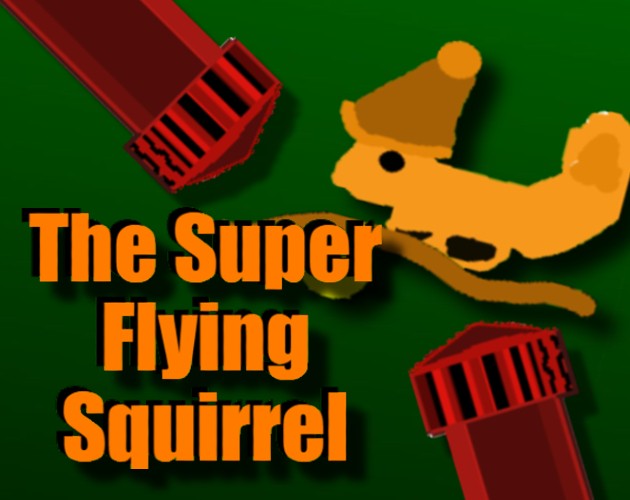 Games like The Super Flying Squirrel