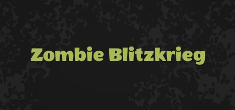Zombie Blitzkrieg Image