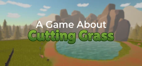 Games like A Game About Cutting Grass