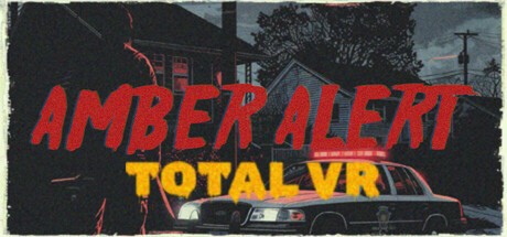Games like Amber Alert TOTAL VR