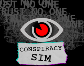 CONSPIRACY SIM Image