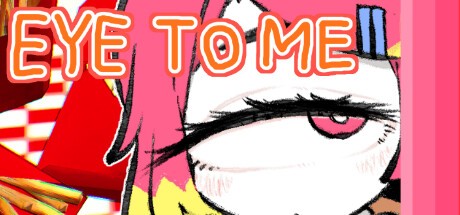 Games like EYE TO ME