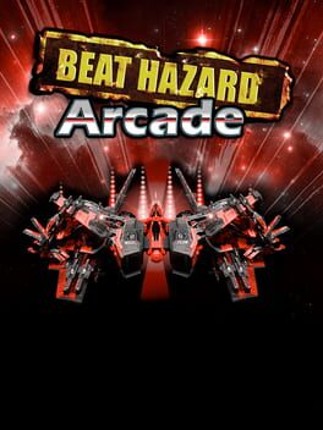 Beat Hazard Arcade Image