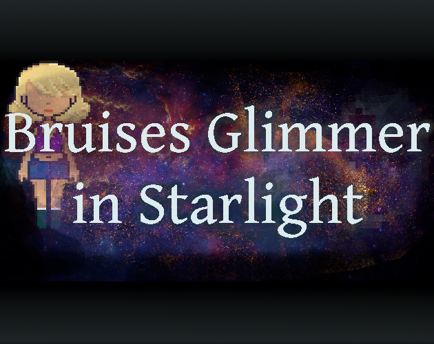 Games like Bruises Glimmer in Starlight