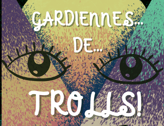 Gardiennes de Trolls Game Cover