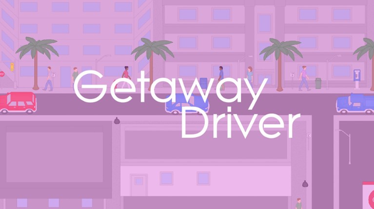 Getaway Driver Image