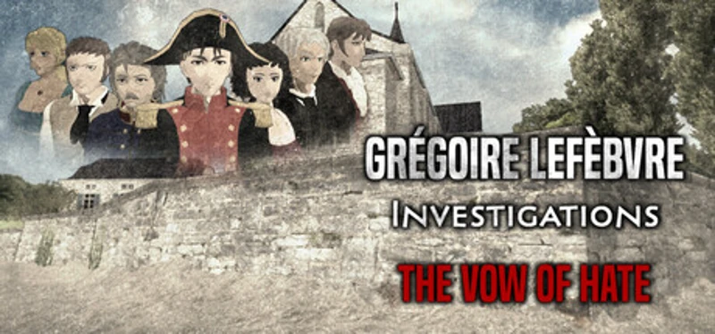 Grégoire Lefèbvre Investigations : The Vow of Hate Image