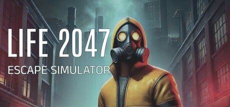Games like Life 2047 Escape Simulator