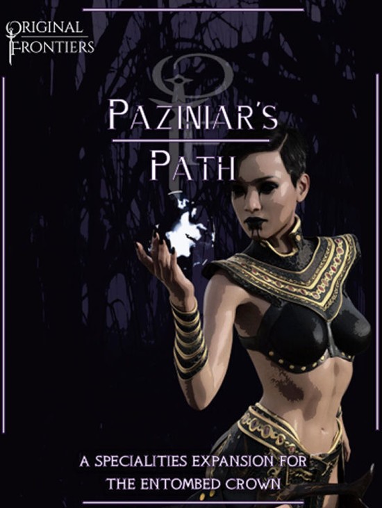 Games like Paziniar's Path - Specialities Expansion for The Entombed Crown TTRPG