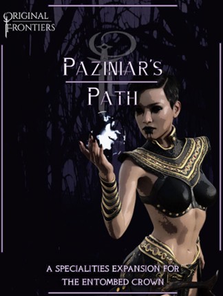 Paziniar's Path - Specialities Expansion for The Entombed Crown TTRPG Image