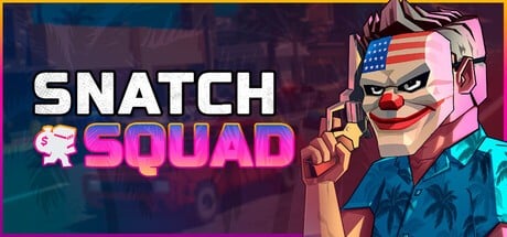 Games like Snatch Squad