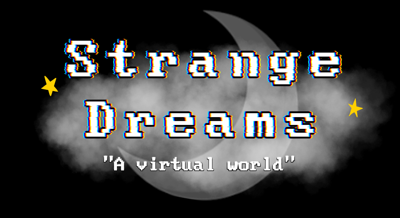 Games like Strange Dreams - a virtual world