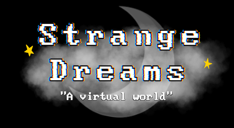 Strange Dreams - a virtual world Image