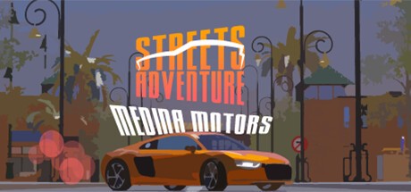 Games like Streets Adventure: Medina Motors