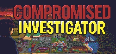 Games like Compromised Investigator