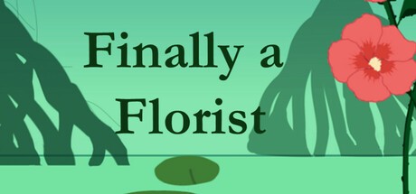 Games like Finally a Florist