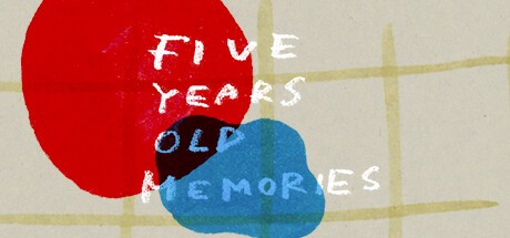 Games like Five Years Old Memories