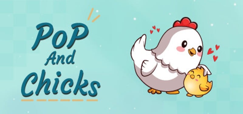 Pop and Chicks Image